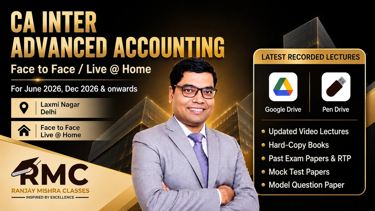 CA Inter – Advanced Accounting (New Course) | Face to Face / Live at Home