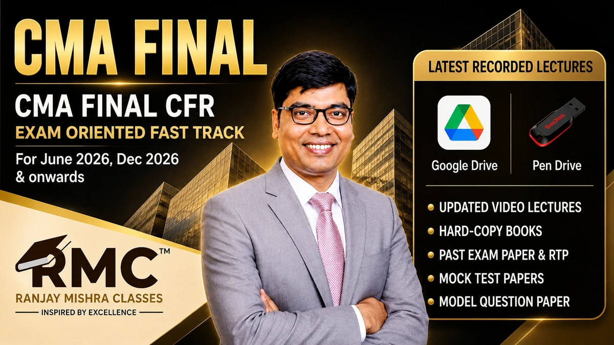 CMA Final CFR – Exam Oriented Fast Track for June & Dec 2026