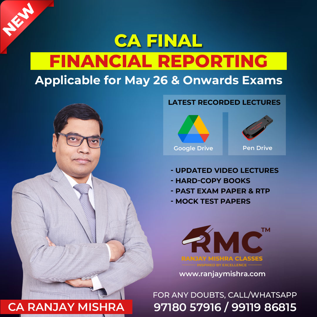 CA Final – FR (Financial Reporting) – New Course