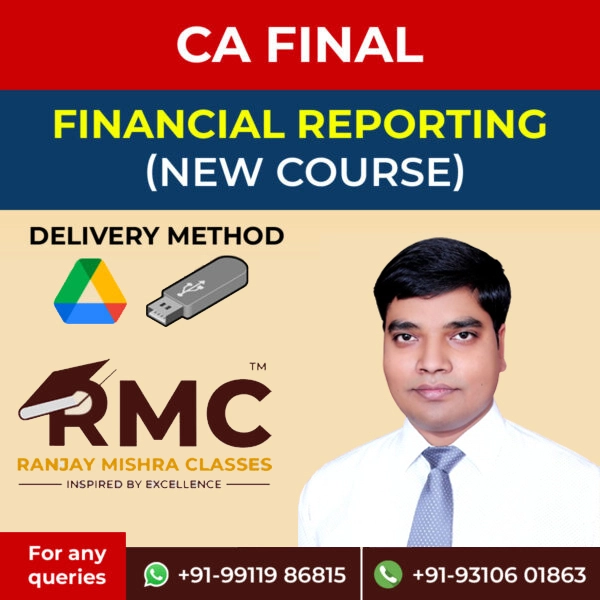 CA Final – FR (Financial Reporting) – New Course